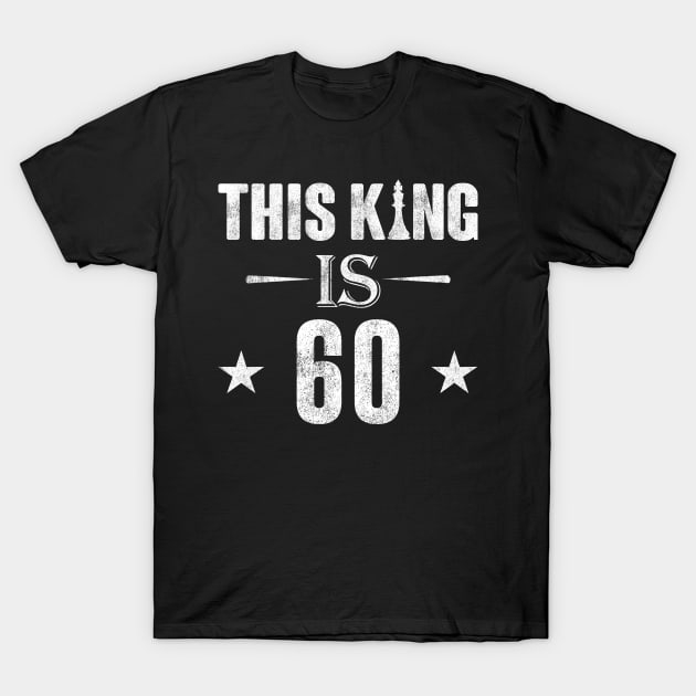 This King Is 60 Chess Lover T-Shirt by FromHamburg